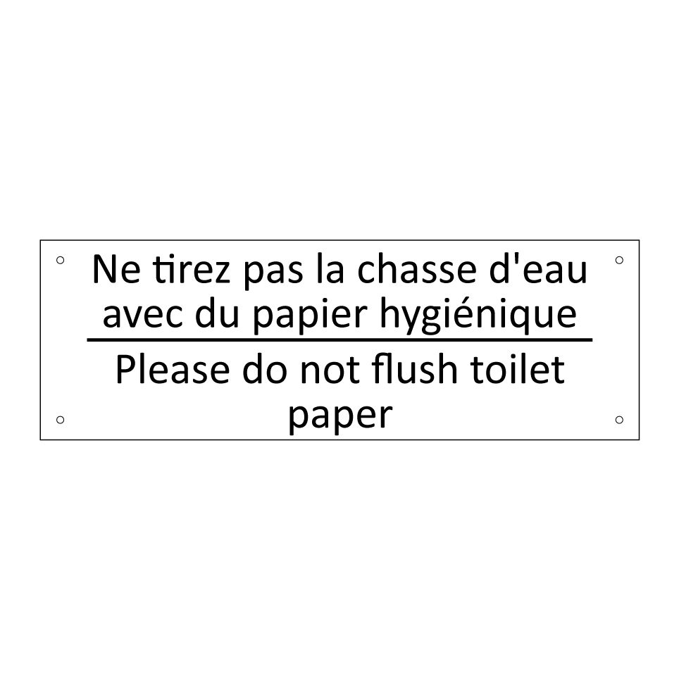Ne tirez pas la chasse d'eau avec  /.../ - Please do not flush toilet paper /.../