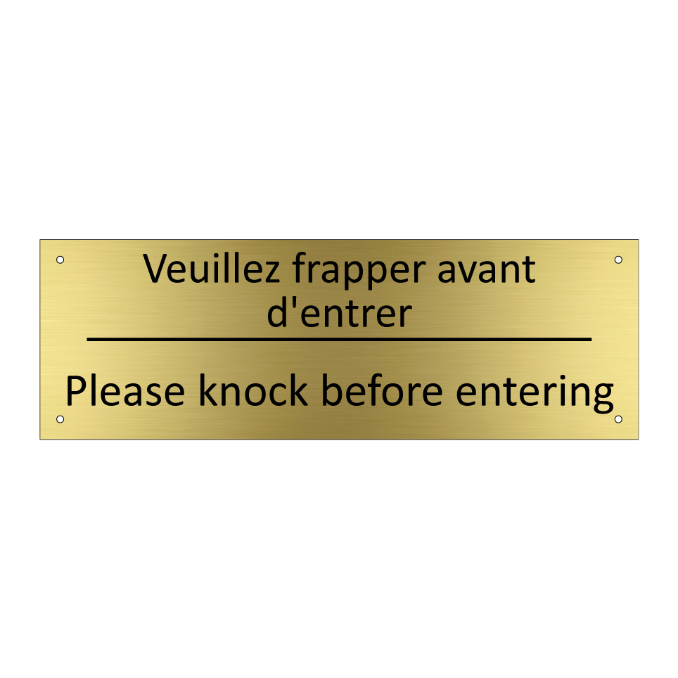 Veuillez frapper avant d'entrer /.../ - Please knock before entering