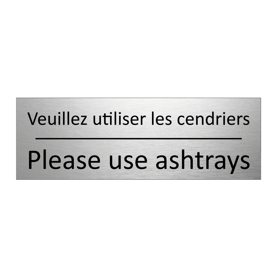 Veuillez utiliser les cendriers /.../ - Please use ashtrays