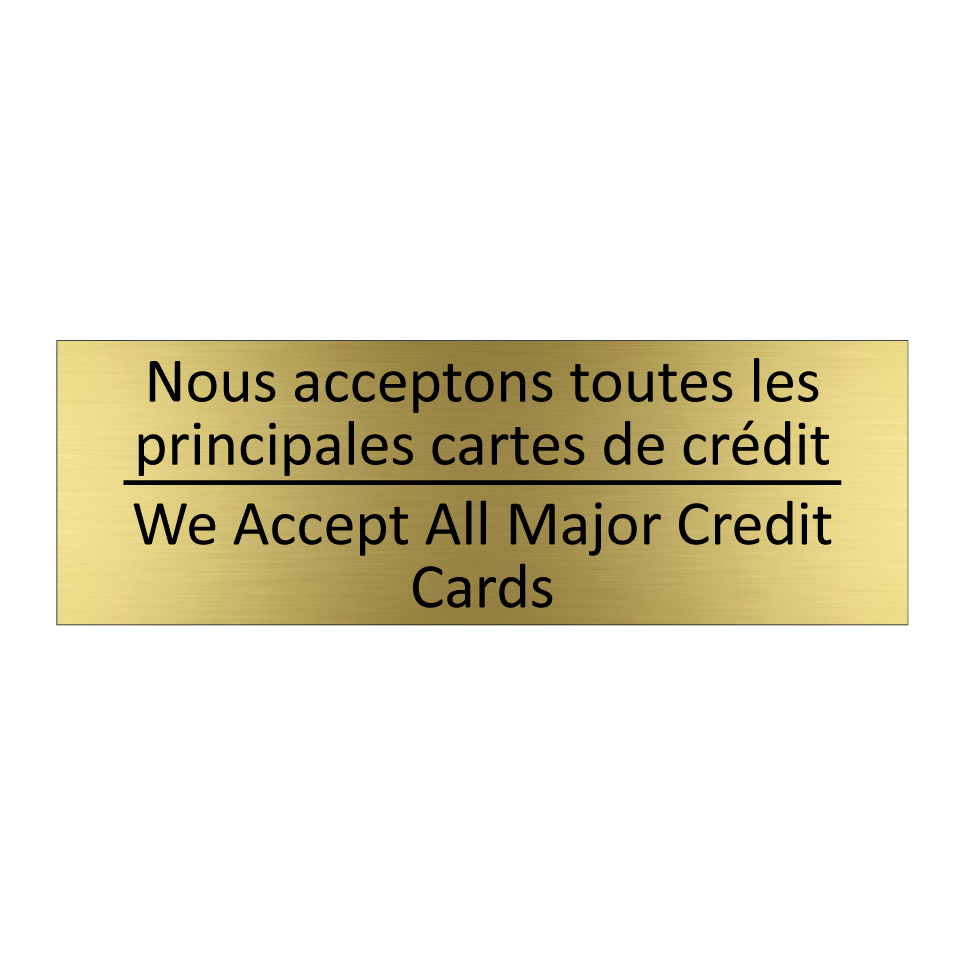 Nous acceptons toutes les principales  /.../ - We Accept All Major Credit Cards /.../