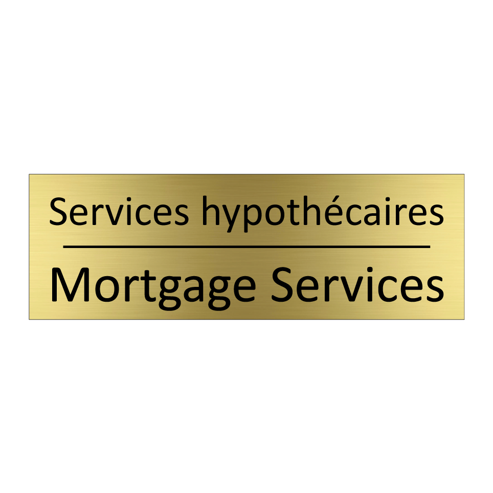Services hypothécaires - Mortgage Services