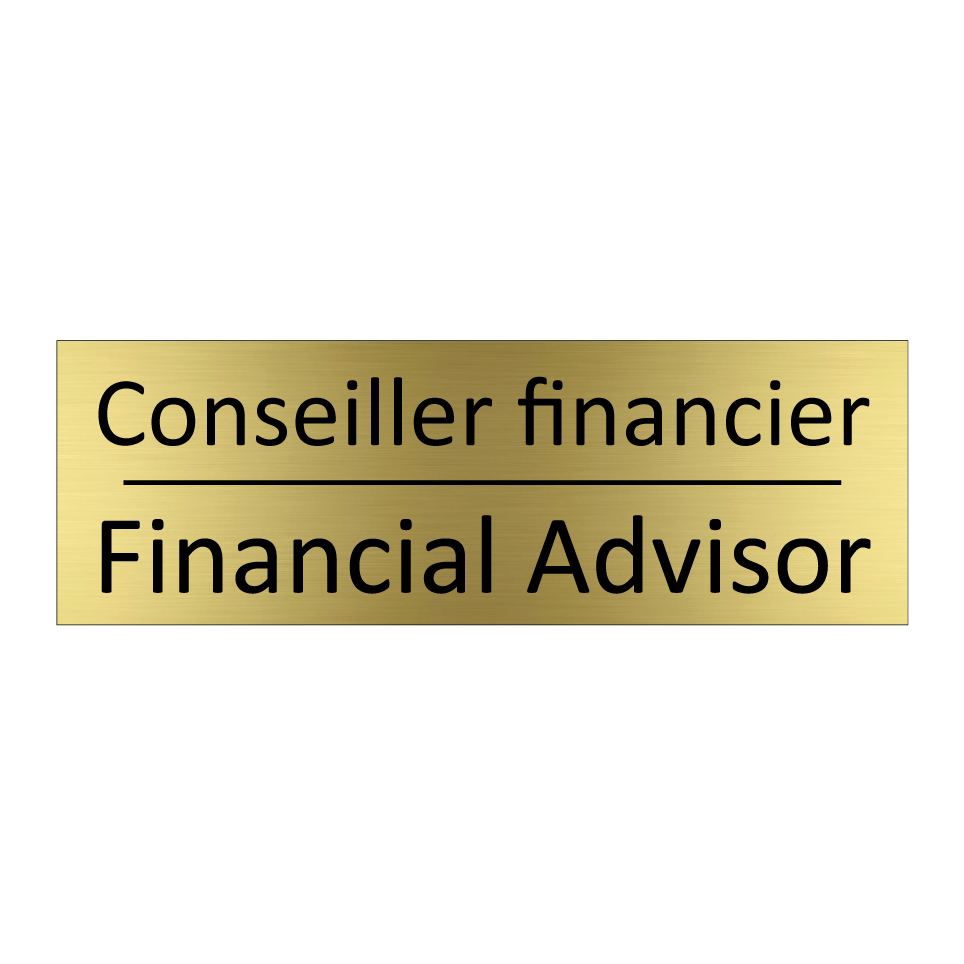 Conseiller financier - Financial Advisor