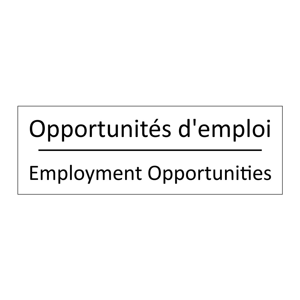 Opportunités d'emploi - Employment Opportunities
