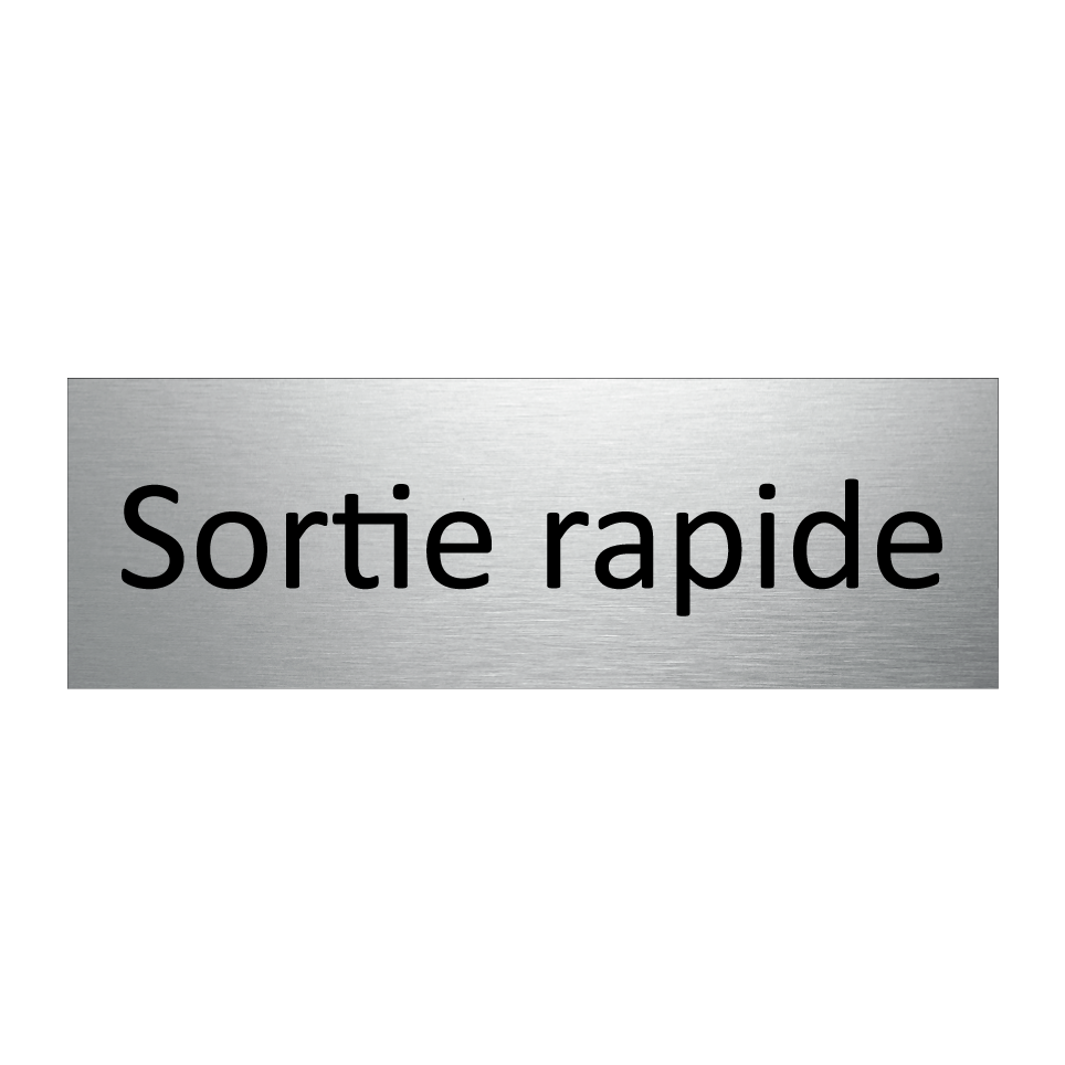 Sortie rapide