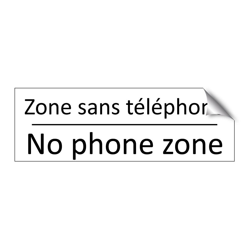 Zone sans téléphone - No phone zone
