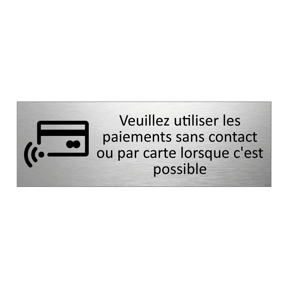 Veuillez utiliser les paiements sans contact ou par carte lorsque c'est possible