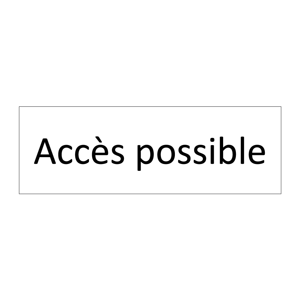 Accès possible