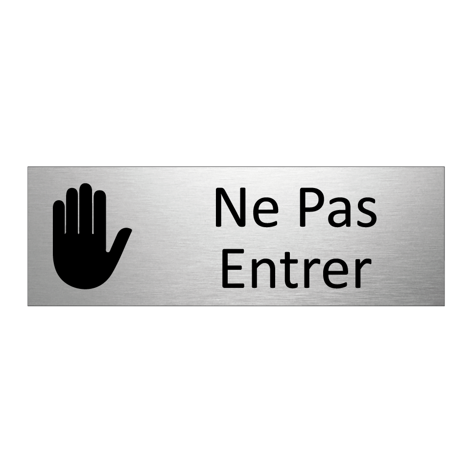 Ne Pas Entrer