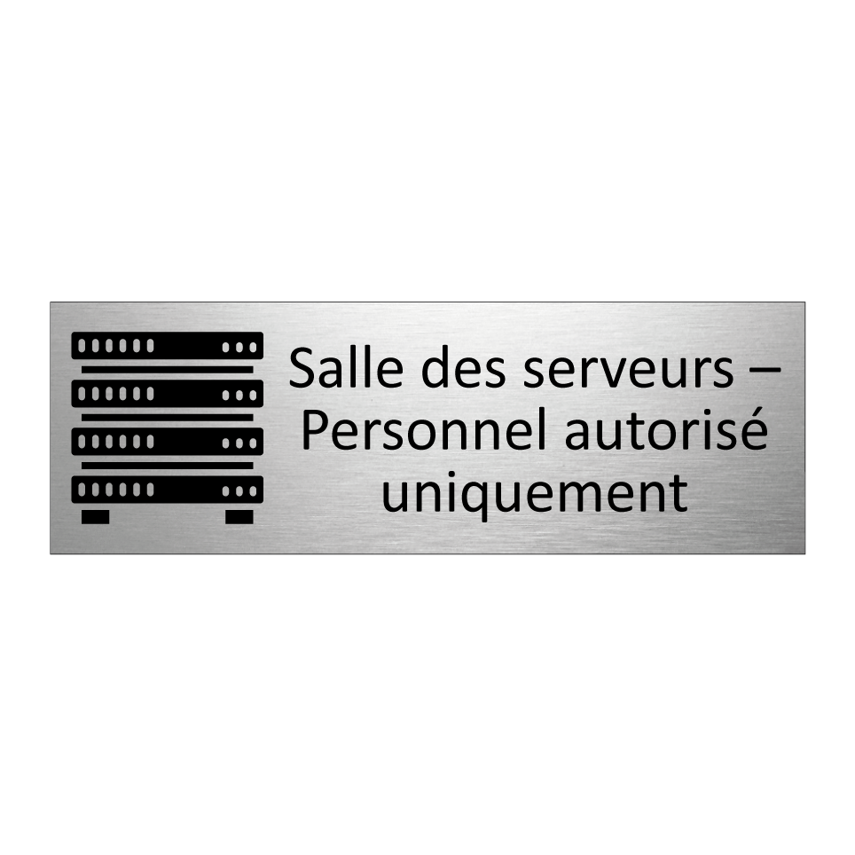 Salle des serveurs – Personnel autorisé uniquement