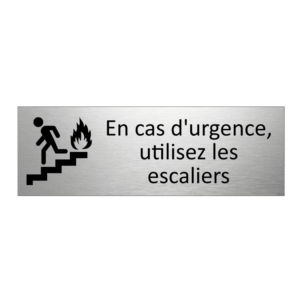 En cas d'urgence, utilisez les escaliers