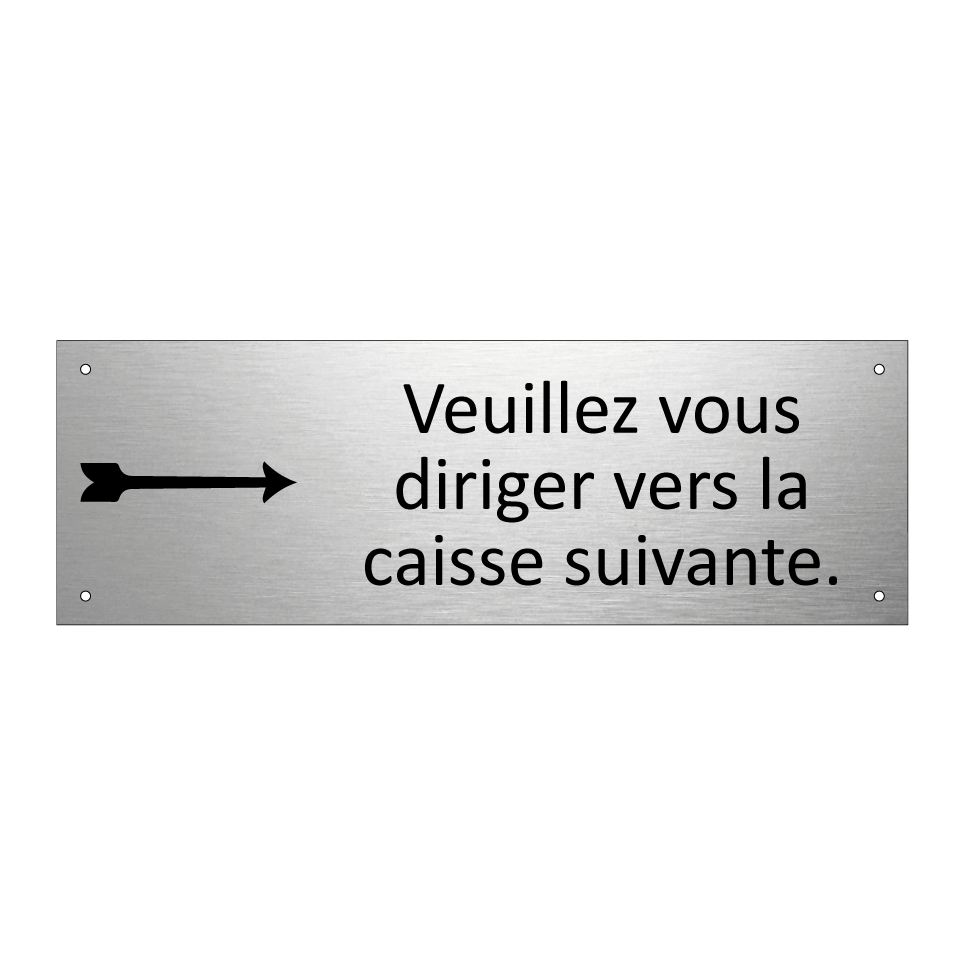 Veuillez vous diriger vers la caisse suivante.