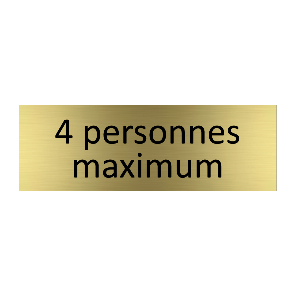 4 personnes maximum