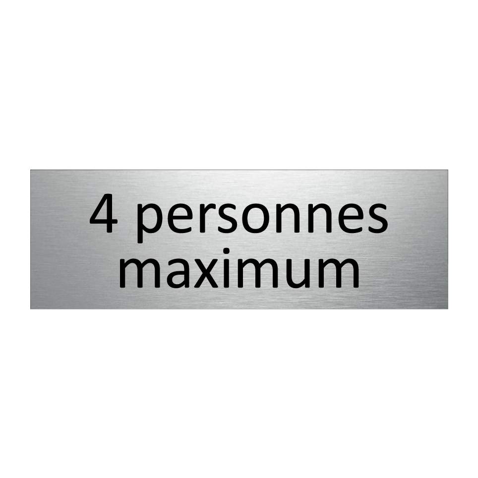 4 personnes maximum