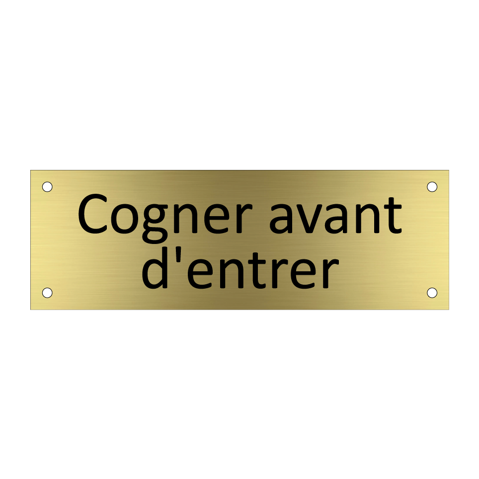 Cogner avant d'entrer