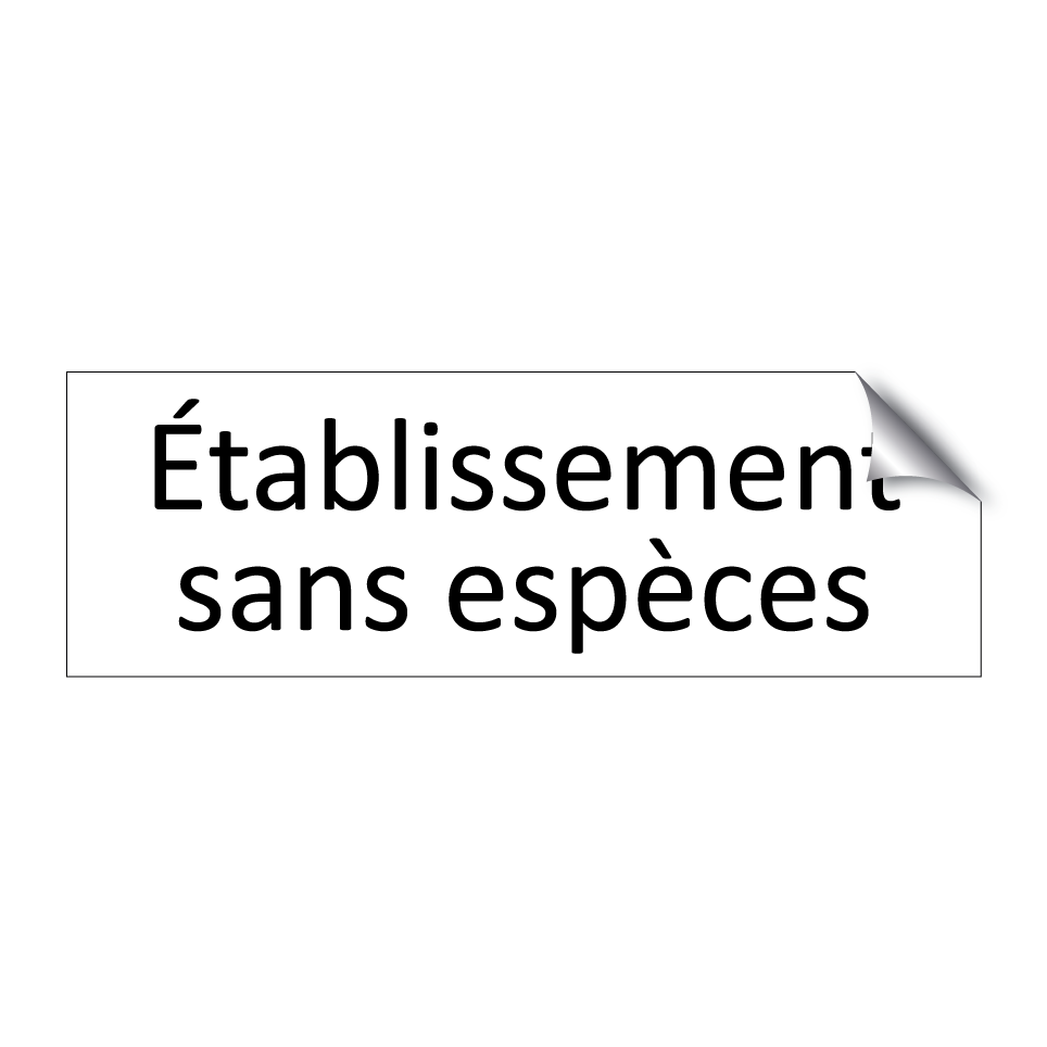Établissement sans espèces
