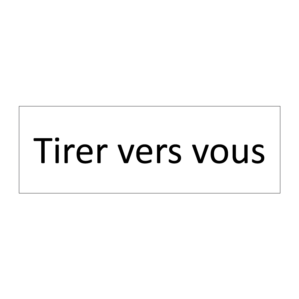 Tirer vers vous