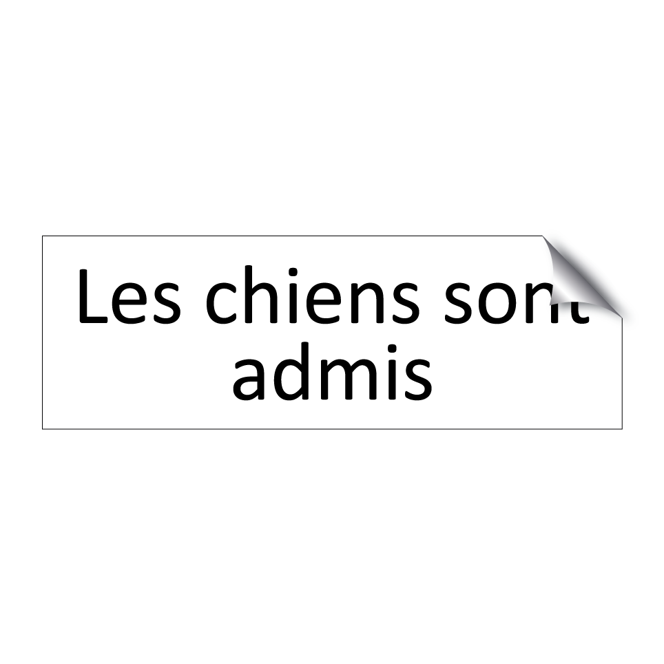 Les chiens sont admis