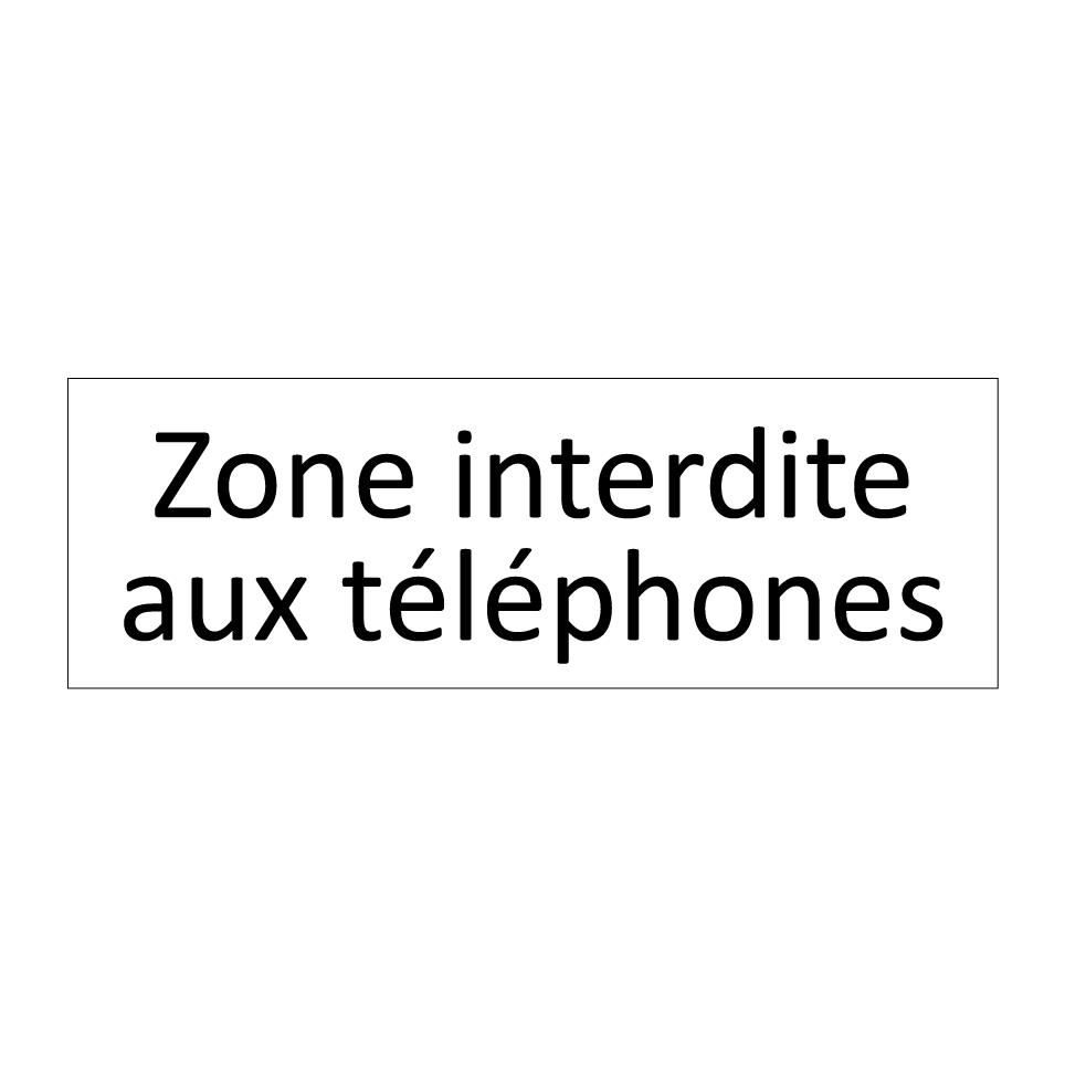 Zone interdite aux téléphones