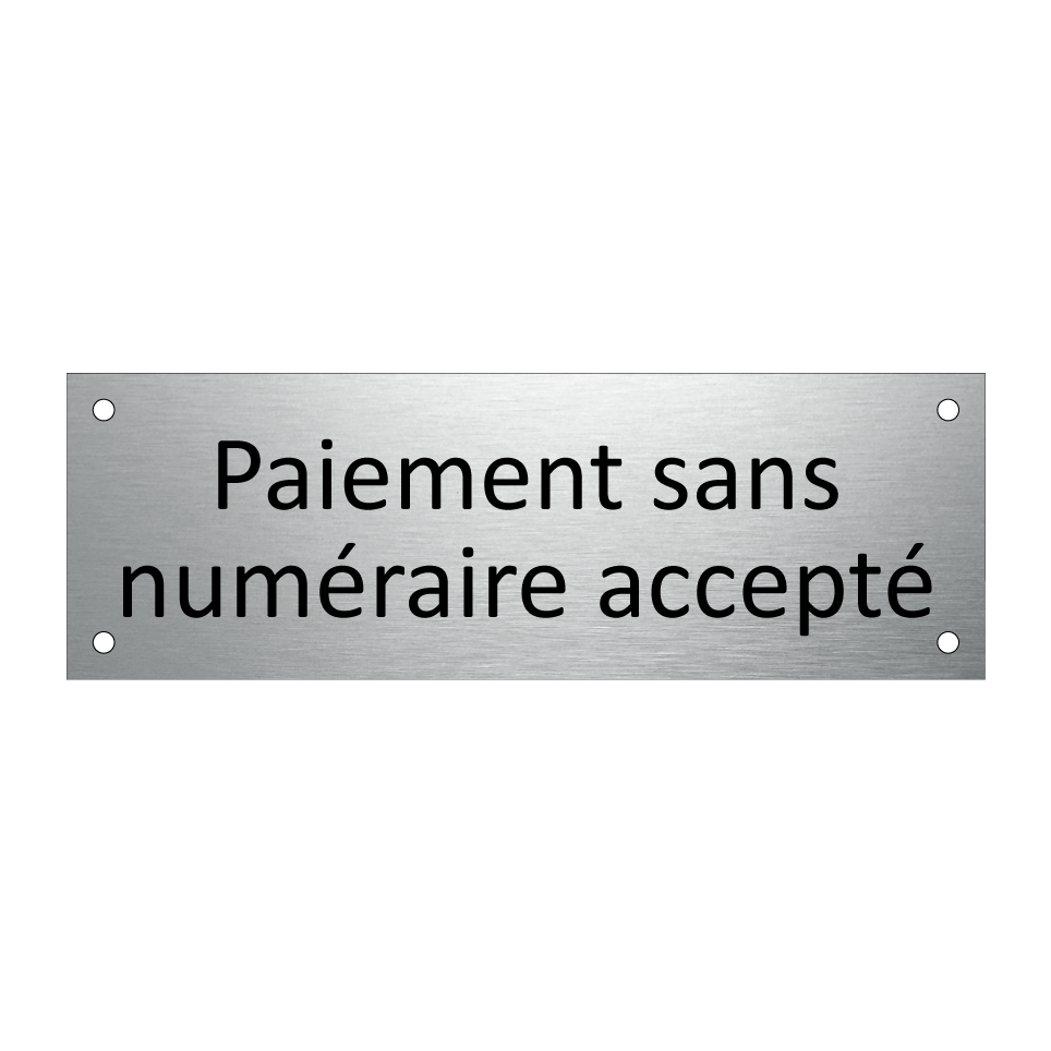 Paiement sans numéraire accepté