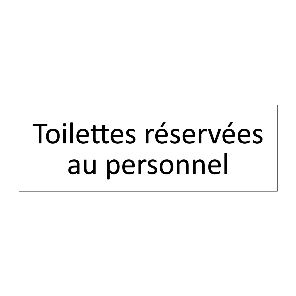 Toilettes réservées au personnel