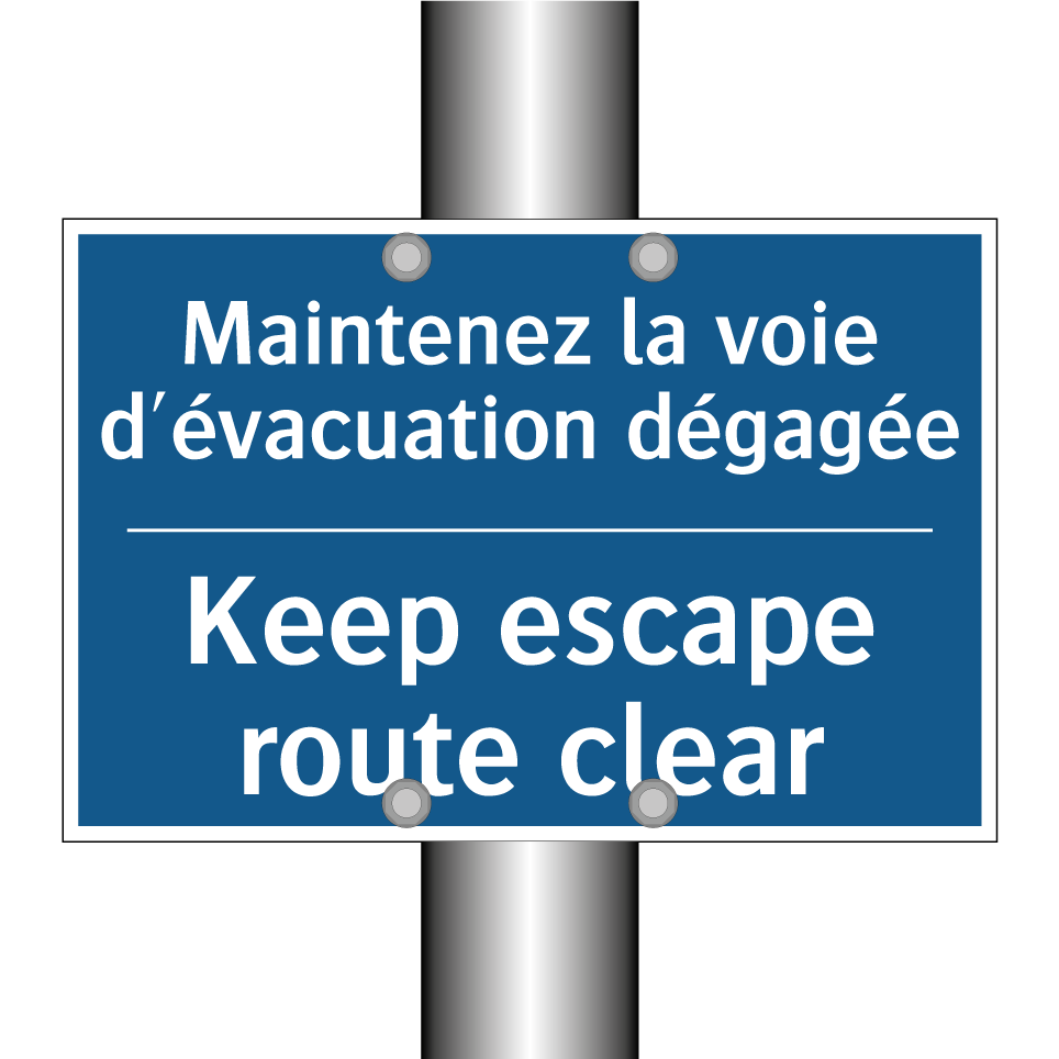 Maintenez la voie d'évacuation  /.../ - Keep escape route clear