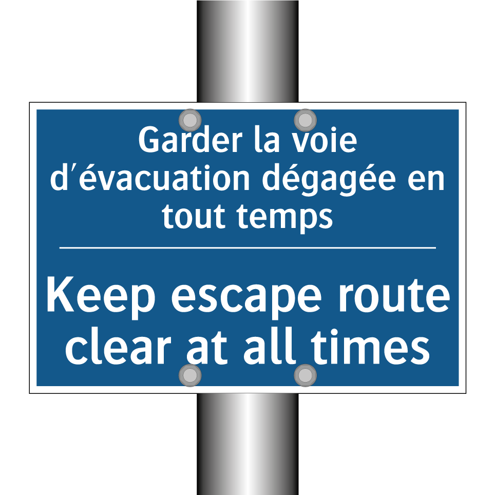 Garder la voie d'évacuation dégagée  /.../ - Keep escape route clear at all  /.../