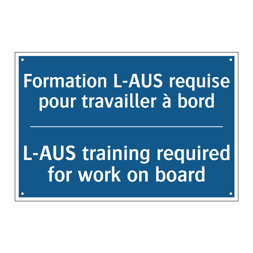 Formation L-AUS requise pour travailler  /.../ - L-AUS training required for work  /.../