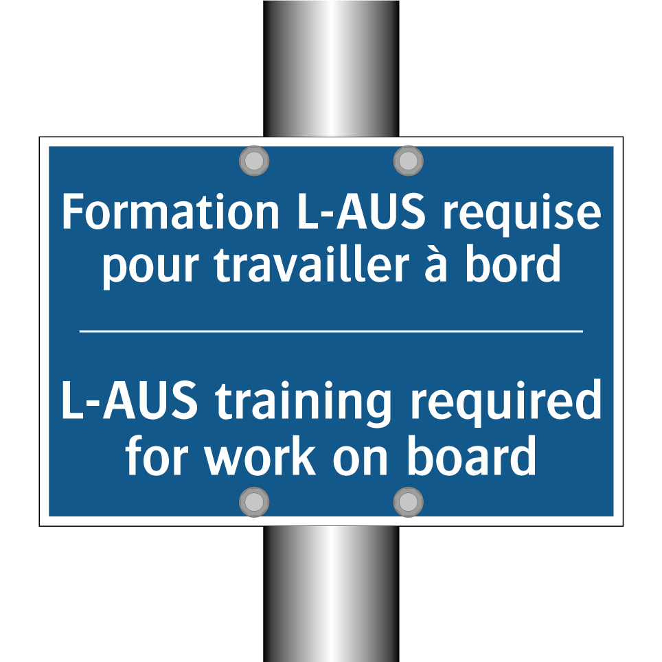 Formation L-AUS requise pour travailler  /.../ - L-AUS training required for work  /.../