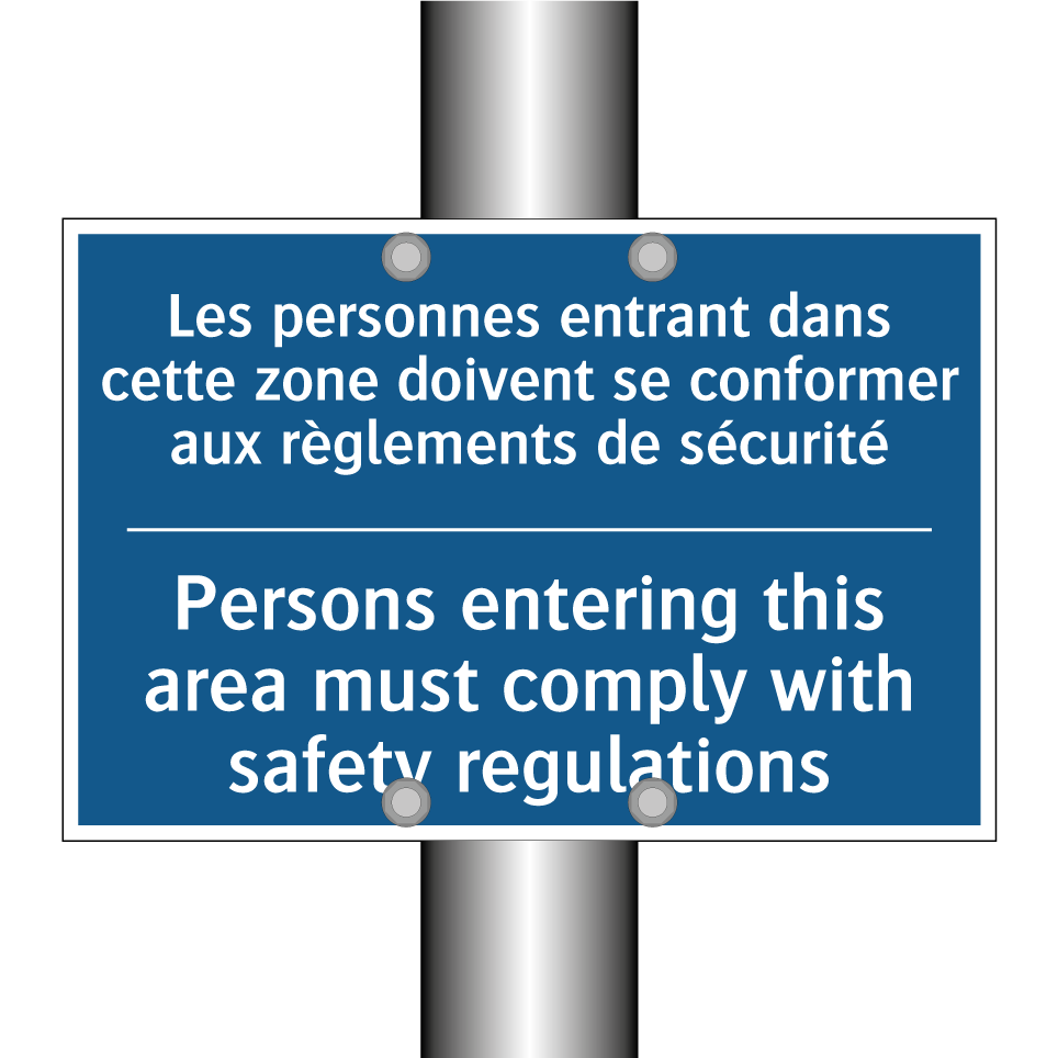 Les personnes entrant dans cette  /.../ - Persons entering this area must  /.../