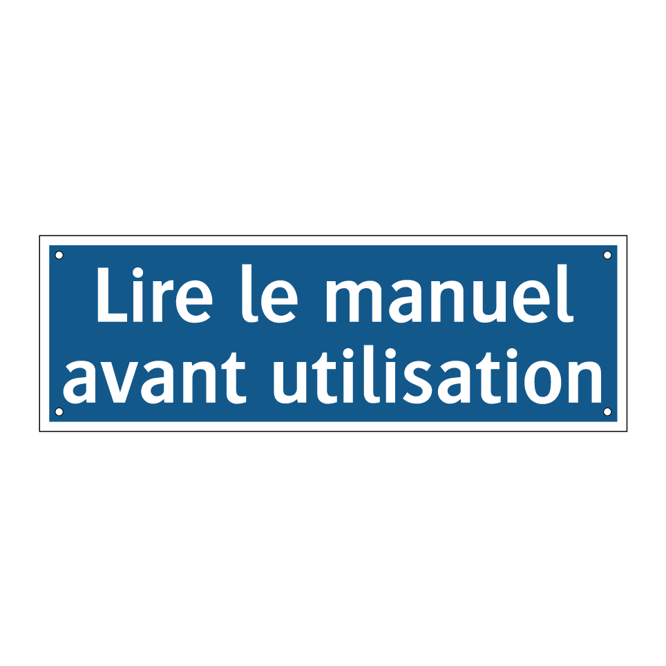 Lire le manuel avant utilisation