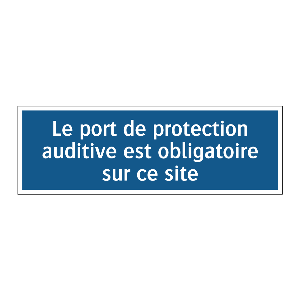Le port de protection auditive est obligatoire sur ce site.
