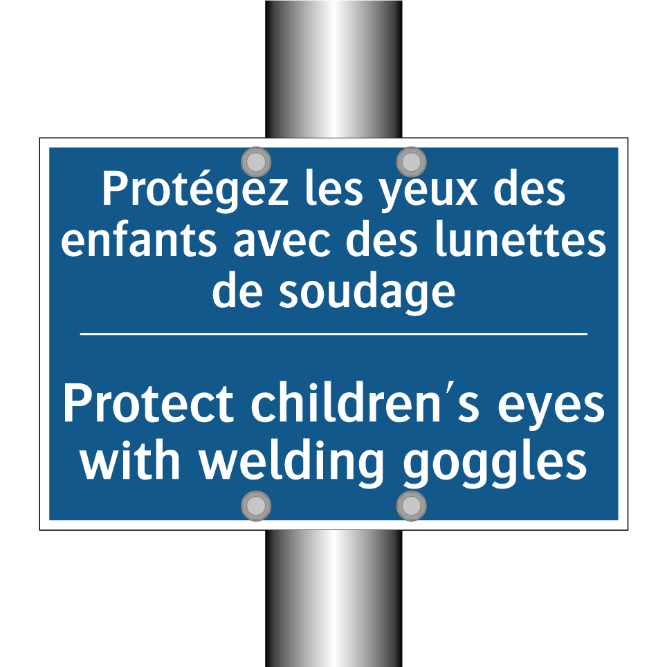 Protégez les yeux des enfants  /.../ - Protect children's eyes with welding  /.../