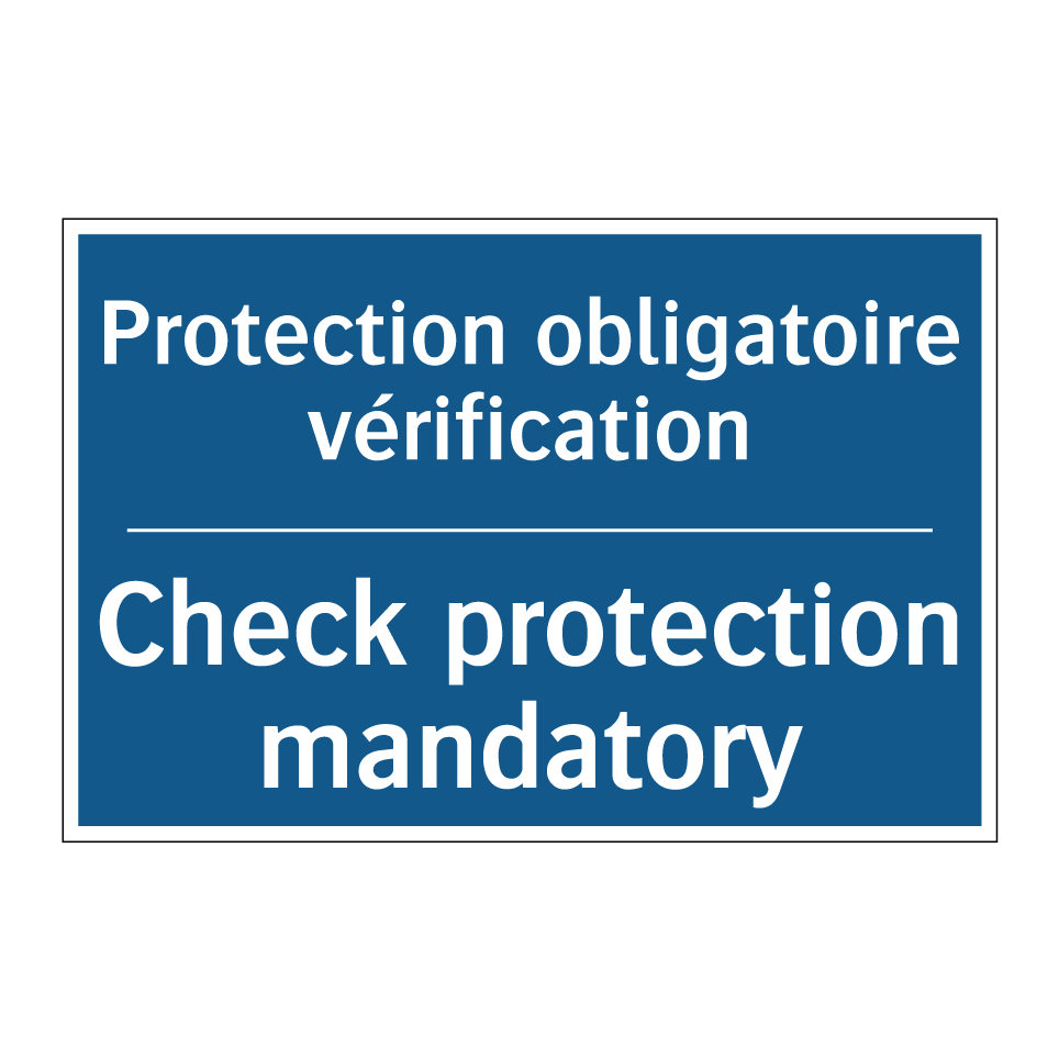 Protection obligatoire vérification /.../ - Check protection mandatory