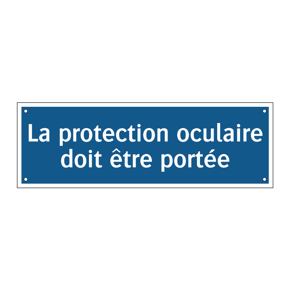 La protection oculaire doit être portée
