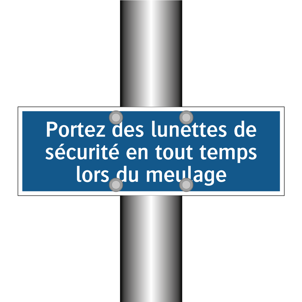 Portez des lunettes de sécurité en tout temps lors du meulage.