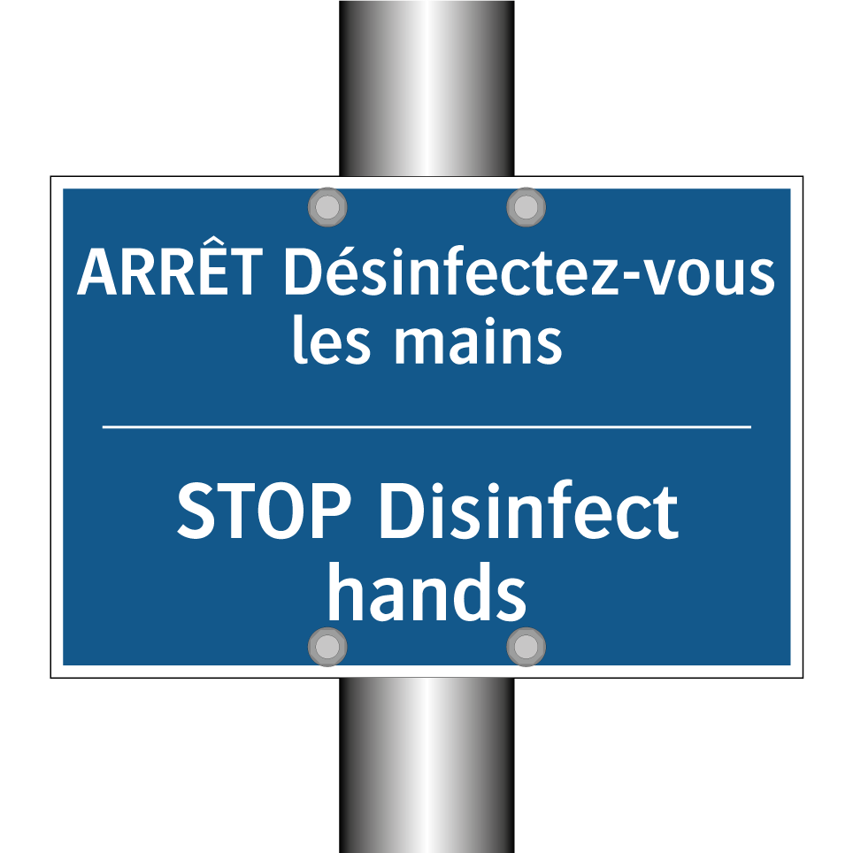 ARRÊT Désinfectez-vous les mains /.../ - STOP Disinfect hands