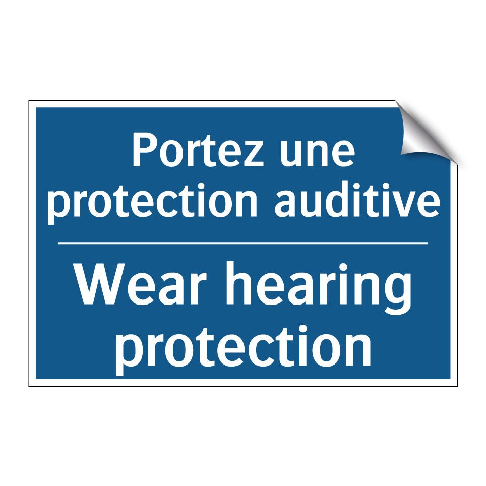 Portez une protection auditive - Wear hearing protection