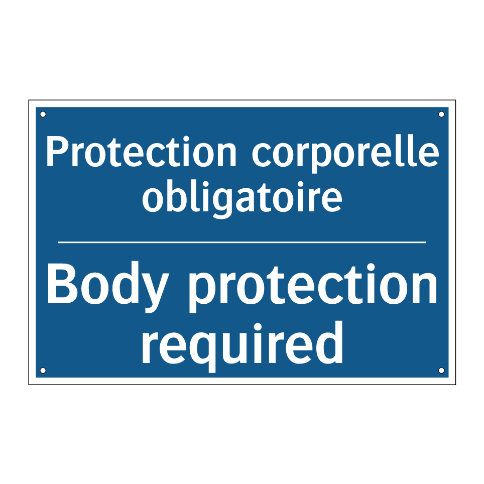 Protection corporelle obligatoire /.../ - Body protection required