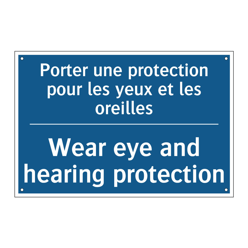 Porter une protection pour les  /.../ - Wear eye and hearing protection /.../