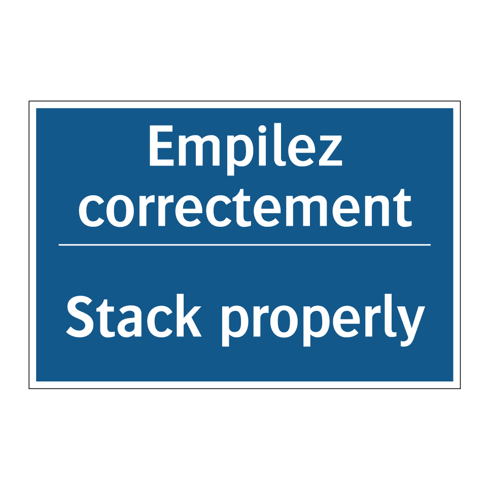 Empilez correctement - Stack properly