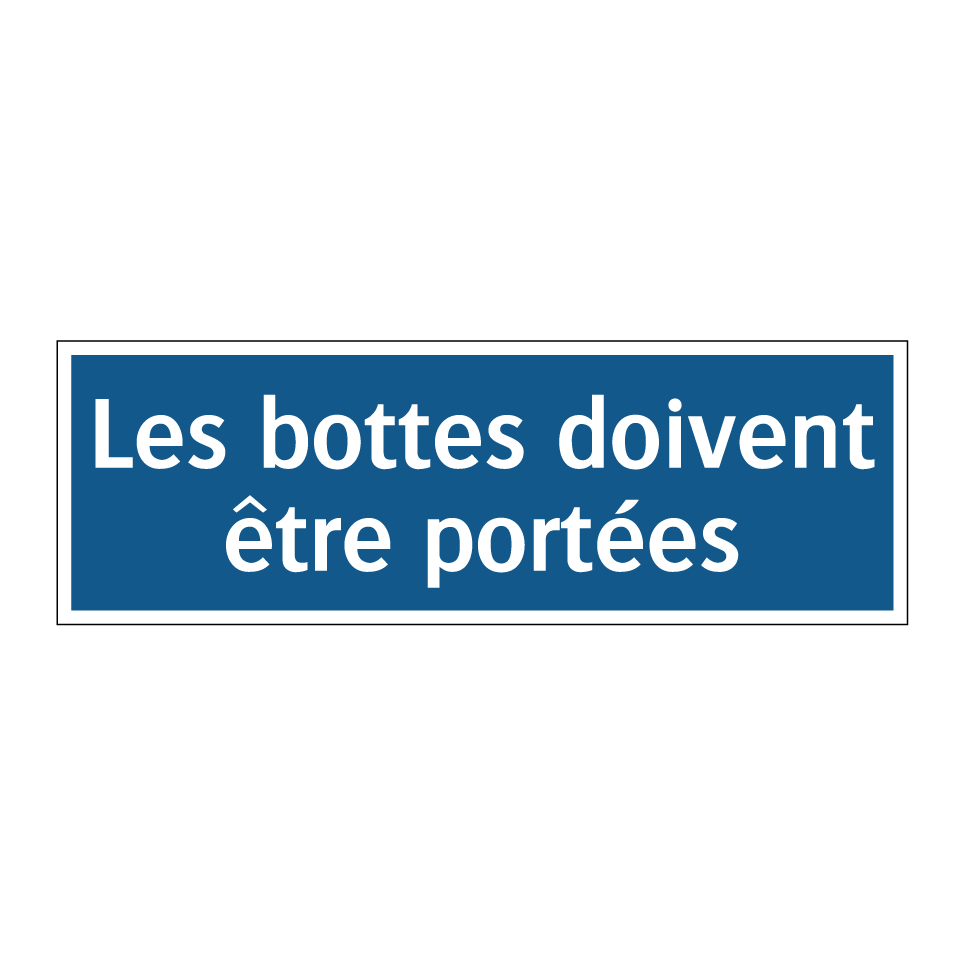 Les bottes doivent être portées