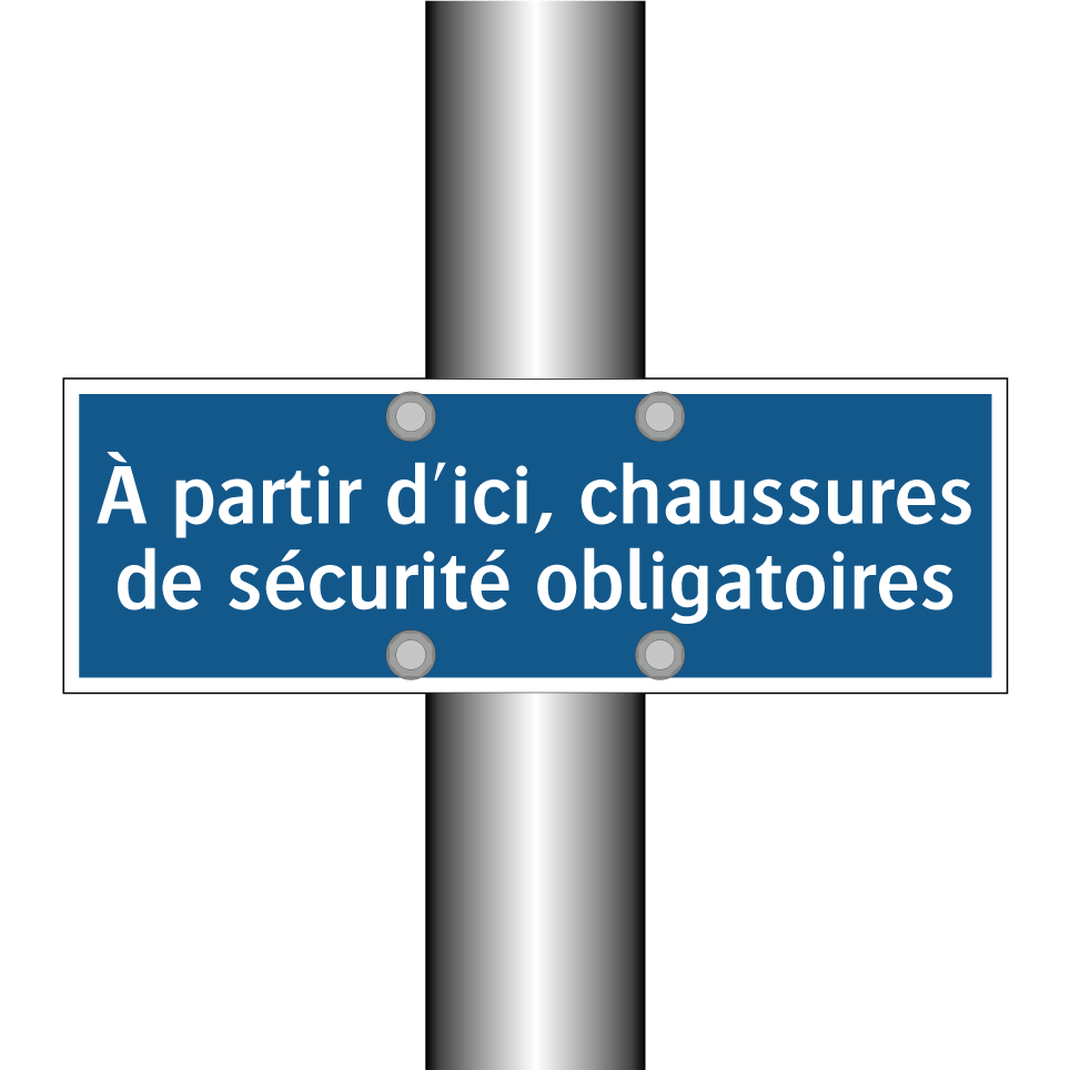 À partir d'ici, chaussures de sécurité obligatoires