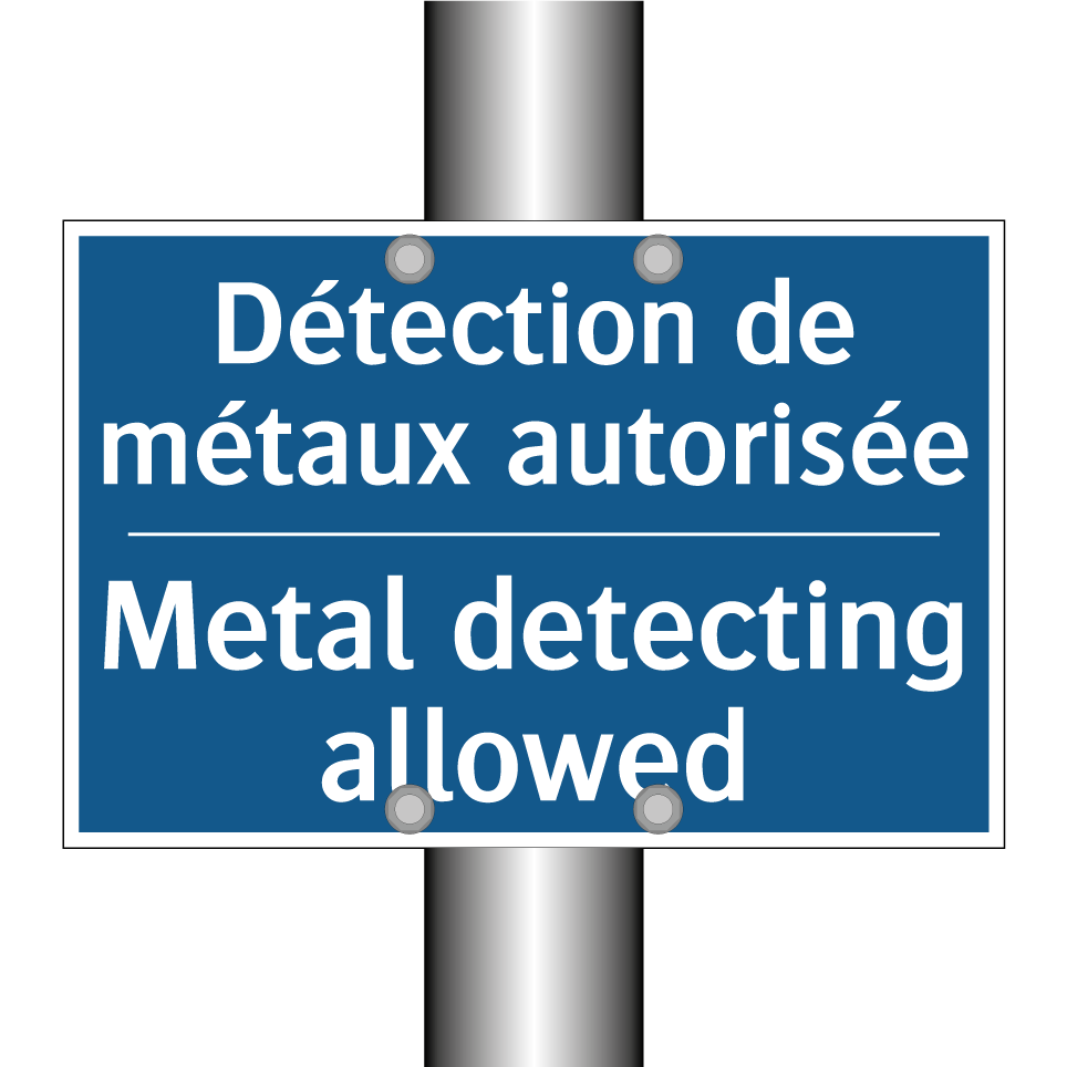 Détection de métaux autorisée - Metal detecting allowed