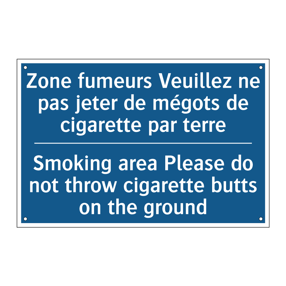 Zone fumeurs Veuillez ne pas jeter  /.../ - Smoking area Please do not throw  /.../