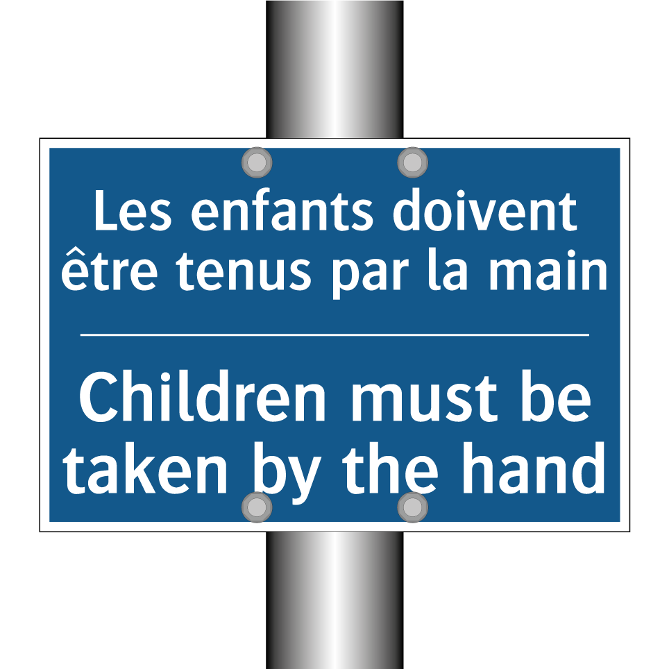 Les enfants doivent être tenus  /.../ - Children must be taken by the  /.../