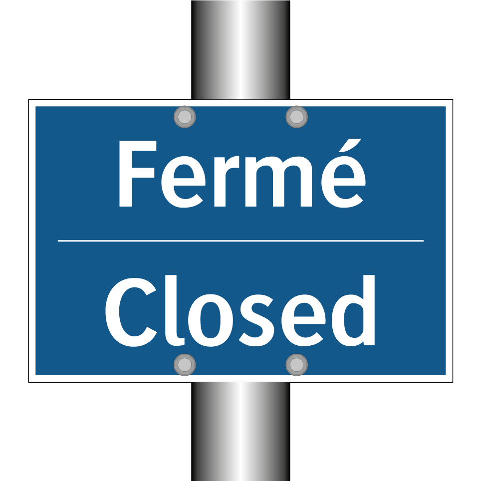 Fermé - Closed
