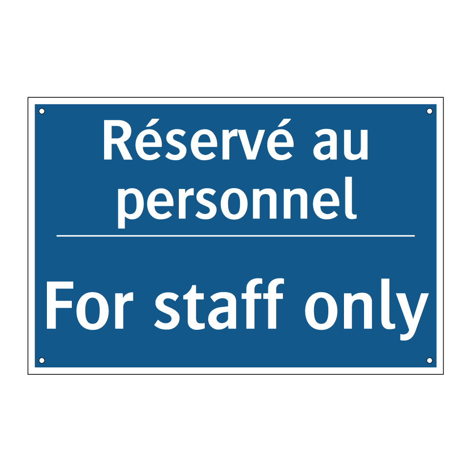 Réservé au personnel - For staff only