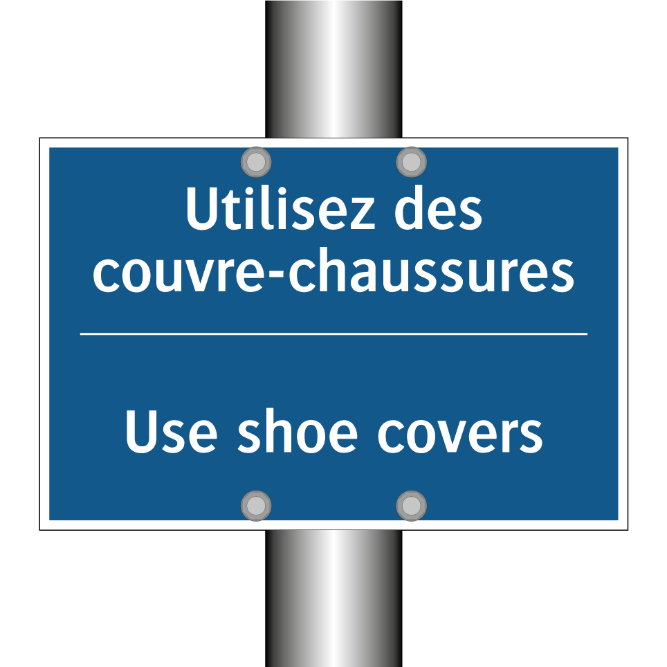 Utilisez des couvre-chaussures - Use shoe covers