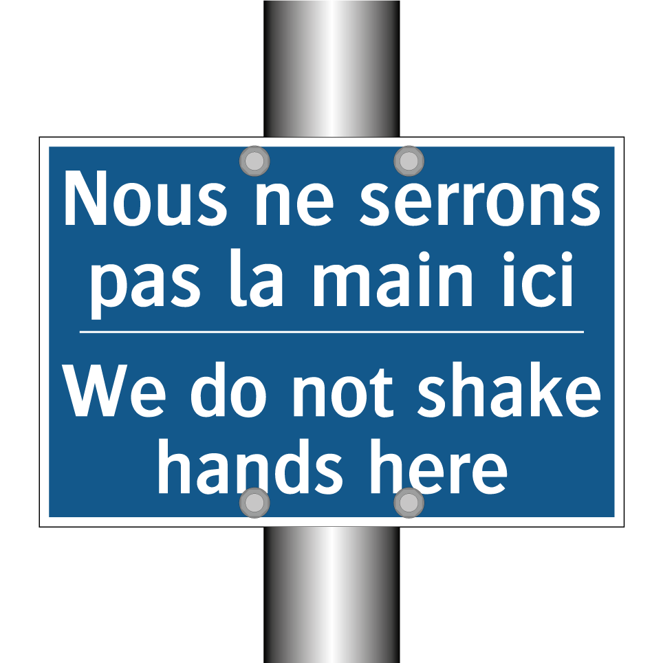 Nous ne serrons pas la main ici /.../ - We do not shake hands here