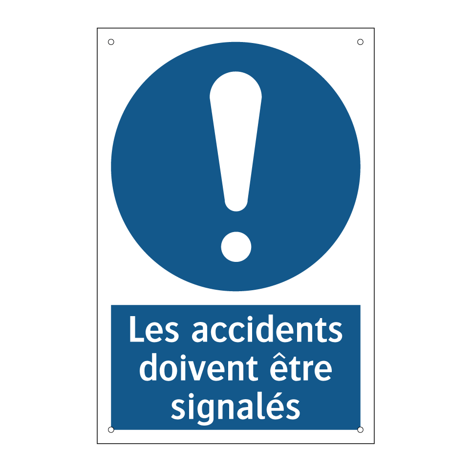 Les accidents doivent être signalés